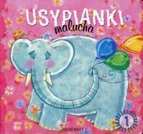 Usypianki malucha cz. 1 [KSIĄŻKA]