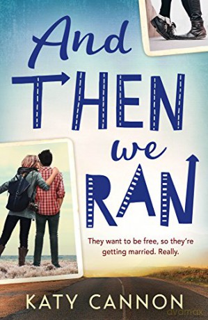 And Then We Ran - Katy Cannon [KSIĄŻKA]