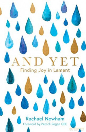 And Yet: Finding Joy in Lament - Rachael Newham [KSIĄŻKA]