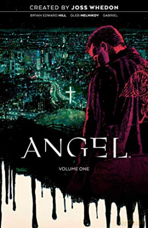 Angel Vol 1: 20th Anniversary Edition: Volume 1 - Joss Whedon [KSIĄŻKA]