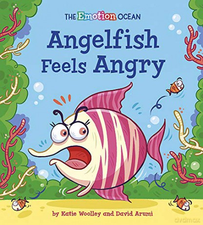 Angelfish Feels Angry (The Emotion Ocean) - Katie Woolley [KSIĄŻKA]