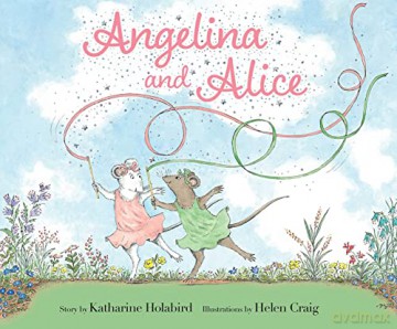 Angelina and Alice (Angelina Ballerina) - Katharine Holabird [KSIĄŻKA]