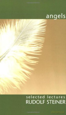 Angels (Selected lectures) - Rudolf Steiner [KSIĄŻKA]