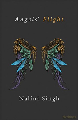 Angels' Flight: A Guild Hunter Collection (The Guild Hunter Series) - Nalini Singh [KSIĄŻKA]