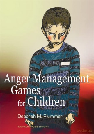 Anger Management Games for Children - Deborah M. Plummer [KSIĄŻKA]