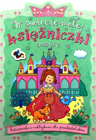 W świecie małej księżniczki. Zeszyt 2 [KSIĄŻKA]