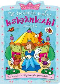 W świecie małej księżniczki. Zeszyt 3 [KSIĄŻKA]