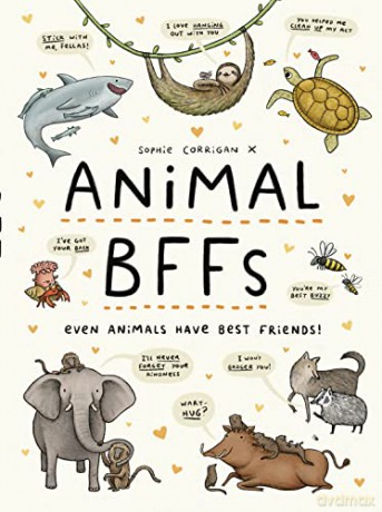 Animal BFFs: Even Animals Have Best Friends! - Sophie Corrigan [KSIĄŻKA]