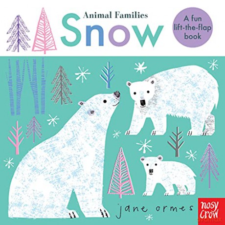 Animal Families: Snow - Jane Ormes [KSIĄŻKA]