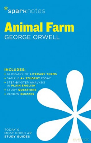 Animal Farm by George Orwell: Volume 16 (SparkNotes Literature Guide) - SparkNotes Editors [KSIĄŻKA]