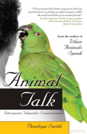 Animal Talk: Interspecies Telepathic Communication - Penelope Smith [KSIĄŻKA]