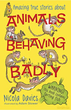 Animals Behaving Badly - Nicola Davies [KSIĄŻKA]