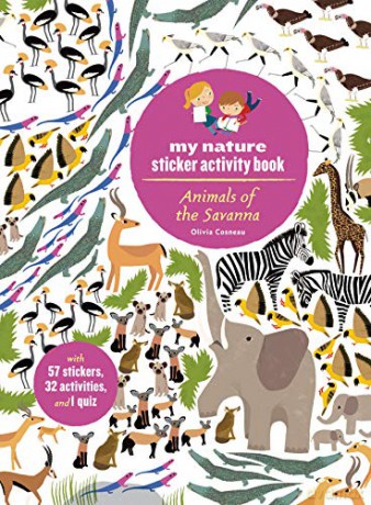 Animals of the Savanna: My Nature Sticker Activity Book: 1 (My Nature Sticker Activity Books) - Olivia Cosneau [KSIĄŻKA]