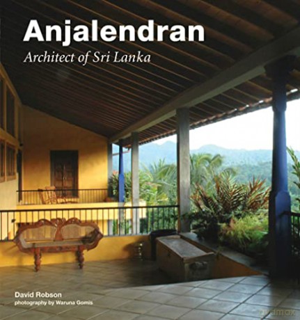 Anjalendran: Architect of Sri Lanka - David Robson [KSIĄŻKA]
