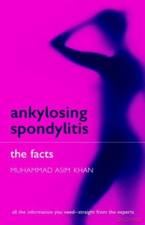 Ankylosing Spondylitis: The Facts (Oxford Medical Publications) - Muhammad Asim Khan [KSIĄŻKA]