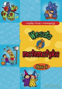 Wesoła matematyka - kl. 2 [KSIĄŻKA]