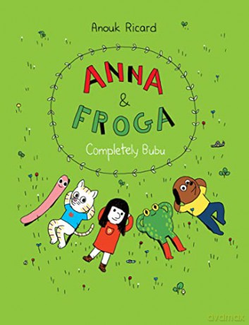 Anna and Froga: Completely Bubu - Anouk Ricard [KSIĄŻKA]