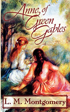 Anne of Green Gables - Lucy Maud Montgomery [KSIĄŻKA]