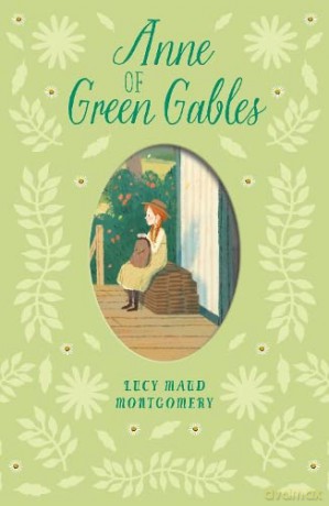 Anne of Green Gables (Arcturus Keyhole Classics) - L. M. Montgomery [KSIĄŻKA]