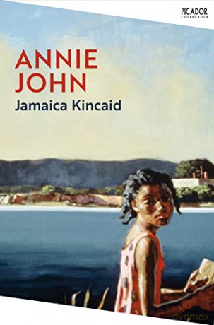 Annie John (Picador Collection, 18) [KSIĄŻKA]