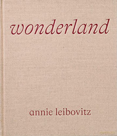 Annie Leibovitz, Wonderland - Anna Wintour [KSIĄŻKA]