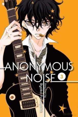 Anonymous Noise, Vol. 3: Volume 3 - Ryoko Fukuyama [KSIĄŻKA]