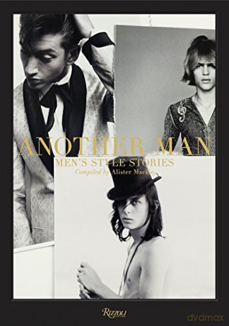 Another Man: Men's Style Stories - Alister Mackie [KSIĄŻKA]