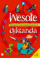 Wesołe dyktanda kl.6 [KSIĄŻKA]