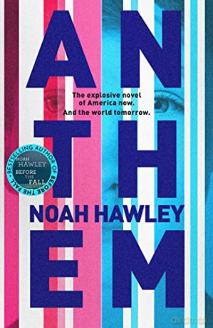 Anthem: Noah Hawley - Noah Hawley [KSIĄŻKA]