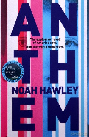 Anthem: Noah Hawley - Noah Hawley [KSIĄŻKA]