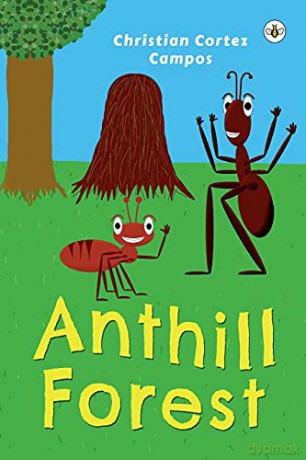 Anthill Forest - Christian Cortez Campos [KSIĄŻKA]