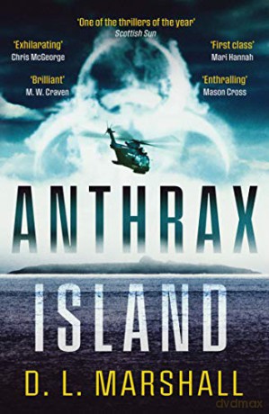Anthrax Island: 1 (The John Tyler series) - D. L. Marshall [KSIĄŻKA]