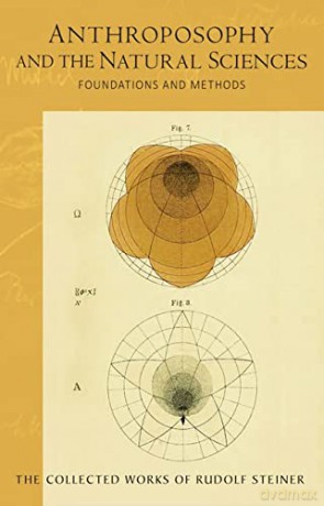 Anthroposophy and the Natural Sciences: Foundations and Methods (Cw 75) (Collected Works of Rudolf Steiner) - Rudolf Steiner [KSIĄŻKA]
