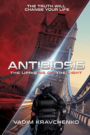 Antibiosis: The Uprising of the Light - Vadim Kravchenko [KSIĄŻKA]
