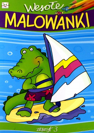 Wesołe malowanki - zeszyt 3 [KSIĄŻKA]
