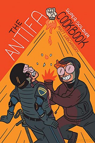Antifa Super-Soldier Cookbook, The - Lubchansky [KSIĄŻKA]