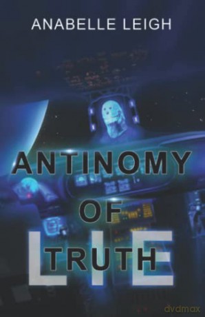 Antinomy of truth/lie - Anabelle Leigh [KSIĄŻKA]