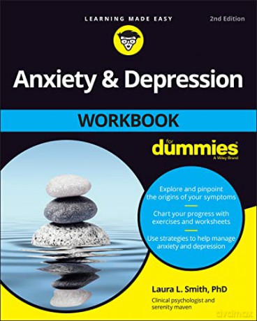 Anxiety and Depression Workbook For Dummies - Laura L. Smith [KSIĄŻKA]