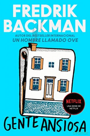 Anxious People Gente Ansiosa (Spanish Edition) - Fredrik Backman [KSIĄŻKA]