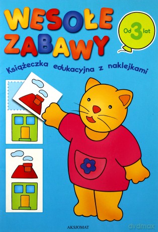 Wesołe zabawy od 3 lat [KSIĄŻKA]