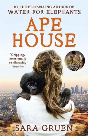Ape House - Sara Gruen [KSIĄŻKA]