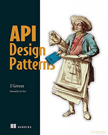 API Design Patterns - JJ Geewax [KSIĄŻKA]
