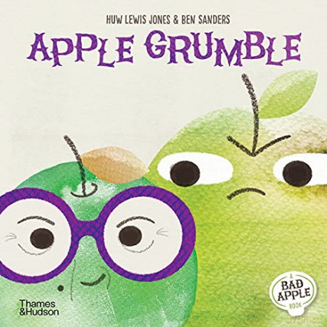 Apple Grumble (Bad Apple) - Huw Lewis Jones [KSIĄŻKA]