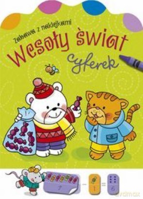 Wesoły świat cyferek. Zabawa z naklejkami [KSIĄŻKA]