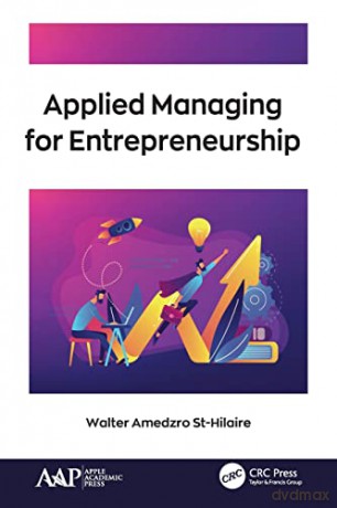 Applied Managing for Entrepreneurship - Walter Amedzro St-Hilaire [KSIĄŻKA]