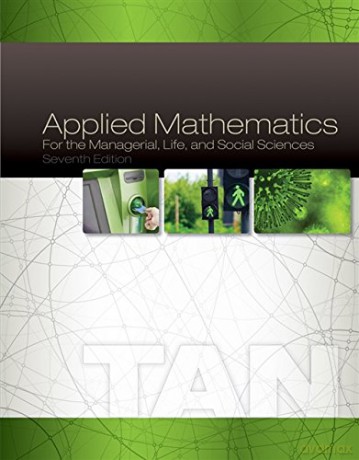 Applied Mathematics for the Managerial, Life, and Social Sciences - Soo Tan [KSIĄŻKA]
