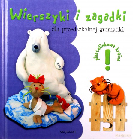 Wierszyki i zagadki dla przedszkolnej gromadki (oprawa twarda) [KSIĄŻKA]