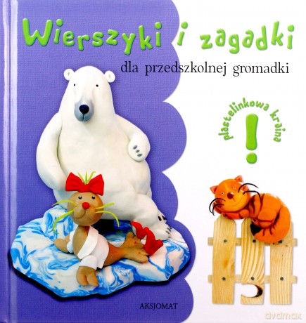 Wierszyki i zagadki dla przedszkolnej gromadki (oprawa twarda) [KSIĄŻKA]