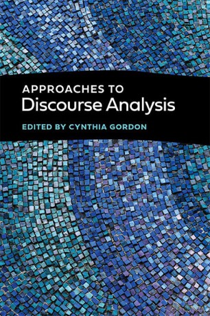 Approaches to Discourse Analysis (Georgetown University Round Table on Languages and Linguistics series) - Cynthia Gordon [KSIĄŻKA]
