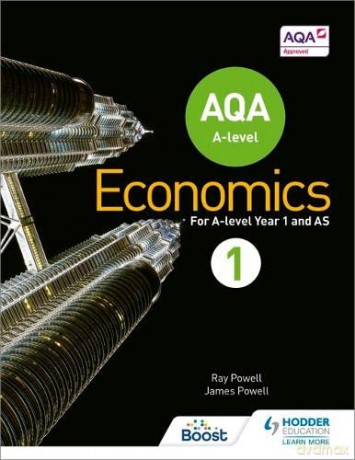 AQA A-level Economics Book 1 - Ray Powell [KSIĄŻKA]